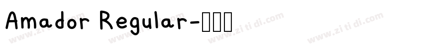 Amador Regular字体转换